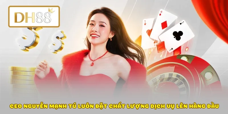 CEO Nguyễn Mạnh Tú luôn đặt chất lượng dịch vụ lên hàng đầu